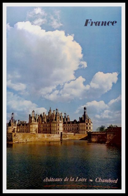 Affiche ancienne château de la loire - Affiche ancienne château de Chambord - Affiche ancienne tourisme - Affiche ancienne Jean Ducatez