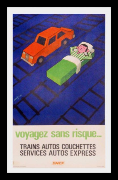Affiche ancienne originale de voyage - Voyagez sans risque trains auto couchettes - SNCF - SAVIGNAC  1970