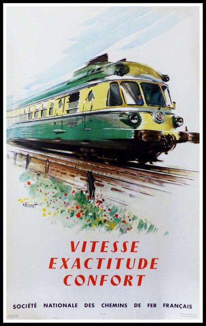 (alt="original vintage poster SNCF French Railways Vitesse exactitude Confort signed in the plate Albert BRENET 1960")