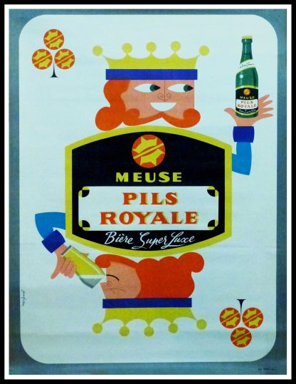 (alt="Affiche publicitaire originale de bière, Bière Pils Royale circa 1950, signée dans la planche par Jean FORTIN et imprimée par HESS")