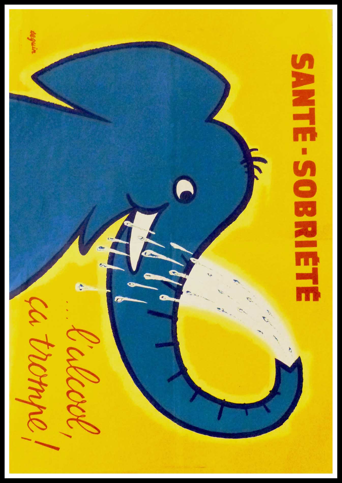 (alt="Original vintage poster Santé - Sobriété, L'alcool ça trompe!, 1958 realised by Séguin and printed by Karcher")