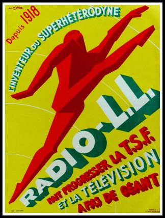 (alt="Affiche originale - Radio LL fait progresser la TSF 1930, signée dans l'affiche par G.Favre et imprimée par Kacher.