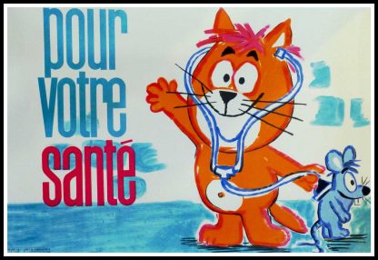 (alt="Affiche publicitaire originale, Le Chat et la Souris Pour votre santé circa 1960, réalisée par Barberousse et imprimée par De la Vasselais")