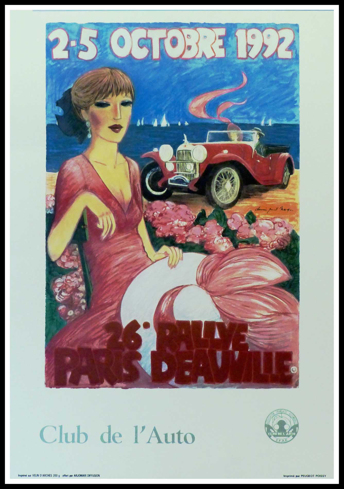(alt="Affiche originale 26ème Paris-Deauville 1992 Club de l'Auto signée dans la planche par D.P.Noyer et imprimée sur du papier Velin d'Arches par Peugeot,Poissy")