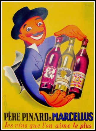 (alt="Affiche publicitaire originale, père pinard & Marcellus : les vins que l'on aime le plus circa 1940 signée dans la planche par BELLENGER et imprimée par Ets de la Vasselais")
