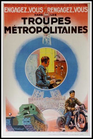 Affiche ancienne originale publicitaire  - Engagez-vous, Rengagez-vous dans les Troupes Métropolitaines, P. KOELSCH cca 1920