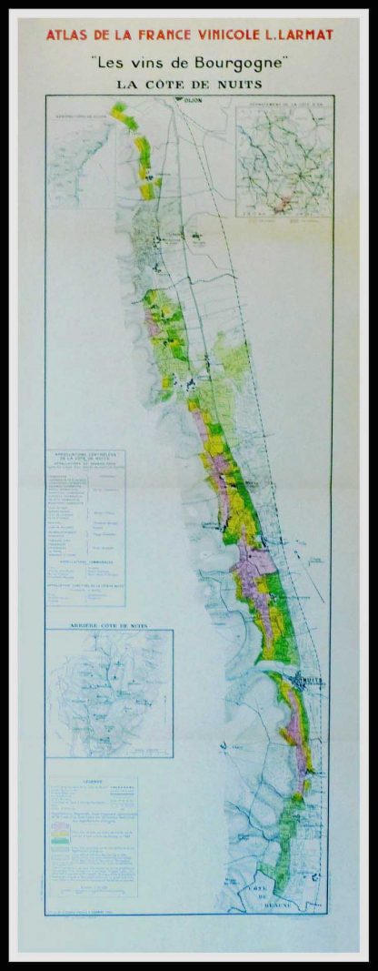 (alt="Original vintage French wine maps Les Vins de Bourgogne La Côte des Nuits, Atlas de France Vinicole 1942 Louis LARMAT 100 x 44 cm")