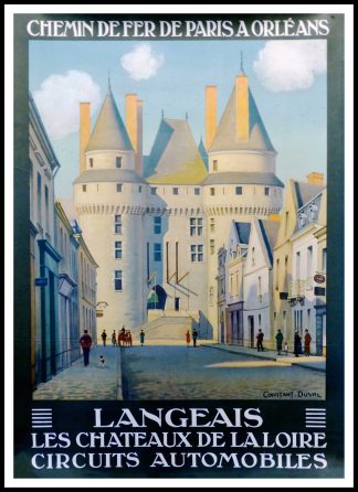 Constant DUVAL - Chemin de Fer de Paris à Orléans, Château de Langeais, 1927 - affiche ancienne originale voyage