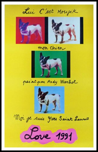 Affiche ancienne originale - LOVE - YSL - MOUJIK, Dog, Andy WHAROL, Yves SAINT LAURENT, 1991