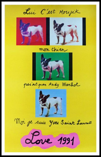 Affiche ancienne originale - LOVE - YSL - MOUJIK, Dog, Andy WHAROL, Yves SAINT LAURENT, 1991