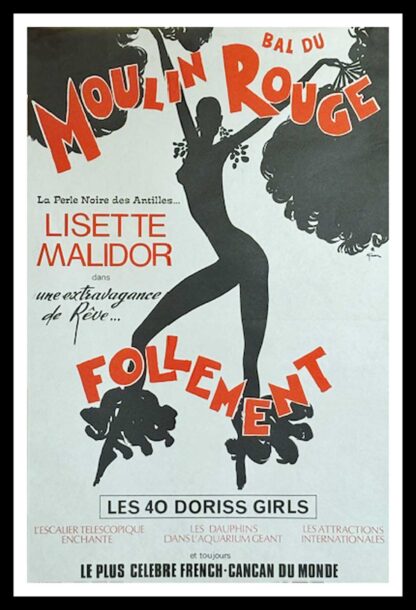 affiche ancienne originale publicitaire - Bal du Moulin Rouge - Lisette MALIDOR Follement - René GRUAU circa 1980