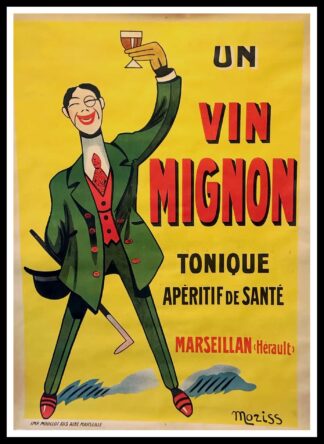 MORISS : Un vin mignon tonique Apéritif de Santé Marseillan Hérault, affiche originale publicitaire 1920