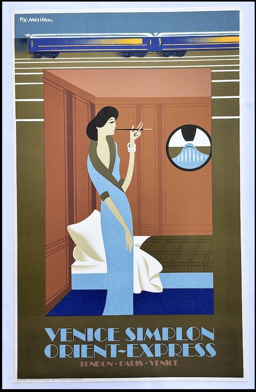 FIX MASSEAU : Venice Simplon Orient Express, London Paris Venice, affiche ancienne originale de voyage 1981